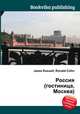 Россия (гостиница, Москва), Джесси Рассел 