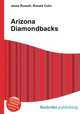 Arizona Diamondbacks, Jesse Russell,Ronald Cohn 