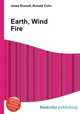Earth, Wind Fire, Jesse Russell,Ronald Cohn 