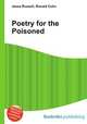 Poetry for the Poisoned, Jesse Russell,Ronald Cohn 