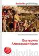 Екатерина Александрийская, Джесси Рассел 