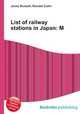 List of railway stations in Japan: M, Jesse Russell,Ronald Cohn 