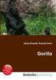 Gorilla, Jesse Russell,Ronald Cohn 