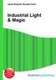 Industrial Light & Magic, Jesse Russell,Ronald Cohn 
