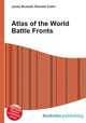 Atlas of the World Battle Fronts, Jesse Russell,Ronald Cohn 