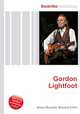 Gordon Lightfoot, Jesse Russell,Ronald Cohn 