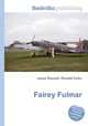 Fairey Fulmar, Jesse Russell,Ronald Cohn 