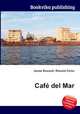 Cafe del Mar, Jesse Russell,Ronald Cohn 