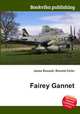 Fairey Gannet, Jesse Russell,Ronald Cohn 