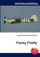 Fairey Firefly, Jesse Russell,Ronald Cohn 