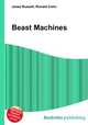 Beast Machines, Jesse Russell,Ronald Cohn 