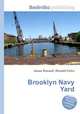 Brooklyn Navy Yard, Jesse Russell,Ronald Cohn 