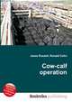 Cow-calf operation, Jesse Russell,Ronald Cohn 