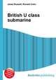 British U class submarine, Jesse Russell,Ronald Cohn 