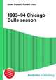 1993–94 Chicago Bulls season, Jesse Russell,Ronald Cohn 