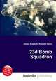 23d Bomb Squadron, Jesse Russell,Ronald Cohn 