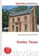Center, Texas, Jesse Russell,Ronald Cohn 