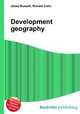 Development geography, Jesse Russell,Ronald Cohn 