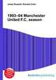 1903–04 Manchester United F.C. season, Jesse Russell,Ronald Cohn 