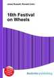 16th Festival on Wheels, Jesse Russell,Ronald Cohn 