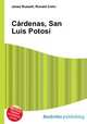 Cardenas, San Luis Potosi, Jesse Russell,Ronald Cohn 