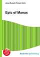 Epic of Manas, Jesse Russell,Ronald Cohn 