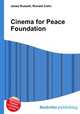 Cinema for Peace Foundation, Jesse Russell,Ronald Cohn 