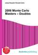 2006 Monte Carlo Masters – Doubles, Jesse Russell,Ronald Cohn 