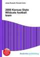 2000 Kansas State Wildcats football team, Jesse Russell,Ronald Cohn 