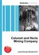 Calumet and Hecla Mining Company, Jesse Russell,Ronald Cohn 