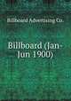 Billboard (Jan-Jun 1900), Billboard Advertising Co. 