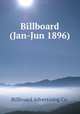 Billboard (Jan-Jun 1896), Billboard Advertising Co. 
