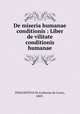 De miseria humanae conditionis : Liber de vilitate conditionis humanae., INNOCENTIUS III (Lotharius de Conti), pape. 