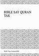 BIBLE SAY QURAN TAK, Mufti Taqi Usmani(DB) 