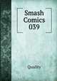Smash Comics 039, Quality 