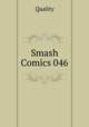 Smash Comics 046, Quality 