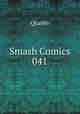 Smash Comics 041, Quality 