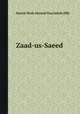 Zaad-us-Saeed, Hazrat Shah Abrarul Haq Saheb (DB) 