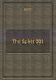 The Spirit 001, Quality 