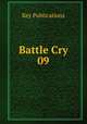 Battle Cry 09, Key Publications 