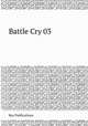 Battle Cry 03, Key Publications 