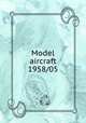 Model aircraft 1958/05, 