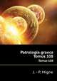Patrologia graeca. Tomus 108, J. - P. Migne 