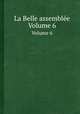 La Belle assemble. Volume 6, 