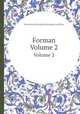 Forman. Volume 2, Brougham and Vaux, Henry Brougham Baron 