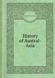 History of Austral-Asia, Robert Montgomery Martin 