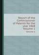 Report of the Commissioner of Patents for the year 1868. Volume 1, 