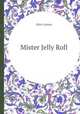 Mister Jelly Roll, Alan Lomax 