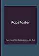 Pops Foster, Pops Foster,Tom Stoddard,Brian A. L. Rust 