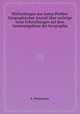 Mittheilungen aus Justus Perthes` Geographischer Anstalt ber wichtige neue Erforschungen auf dem Gesammtgebiete der Geographie, A. Petermann  